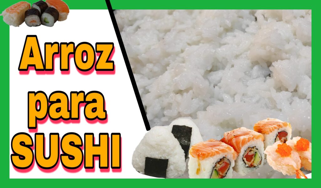 arroz para sushi